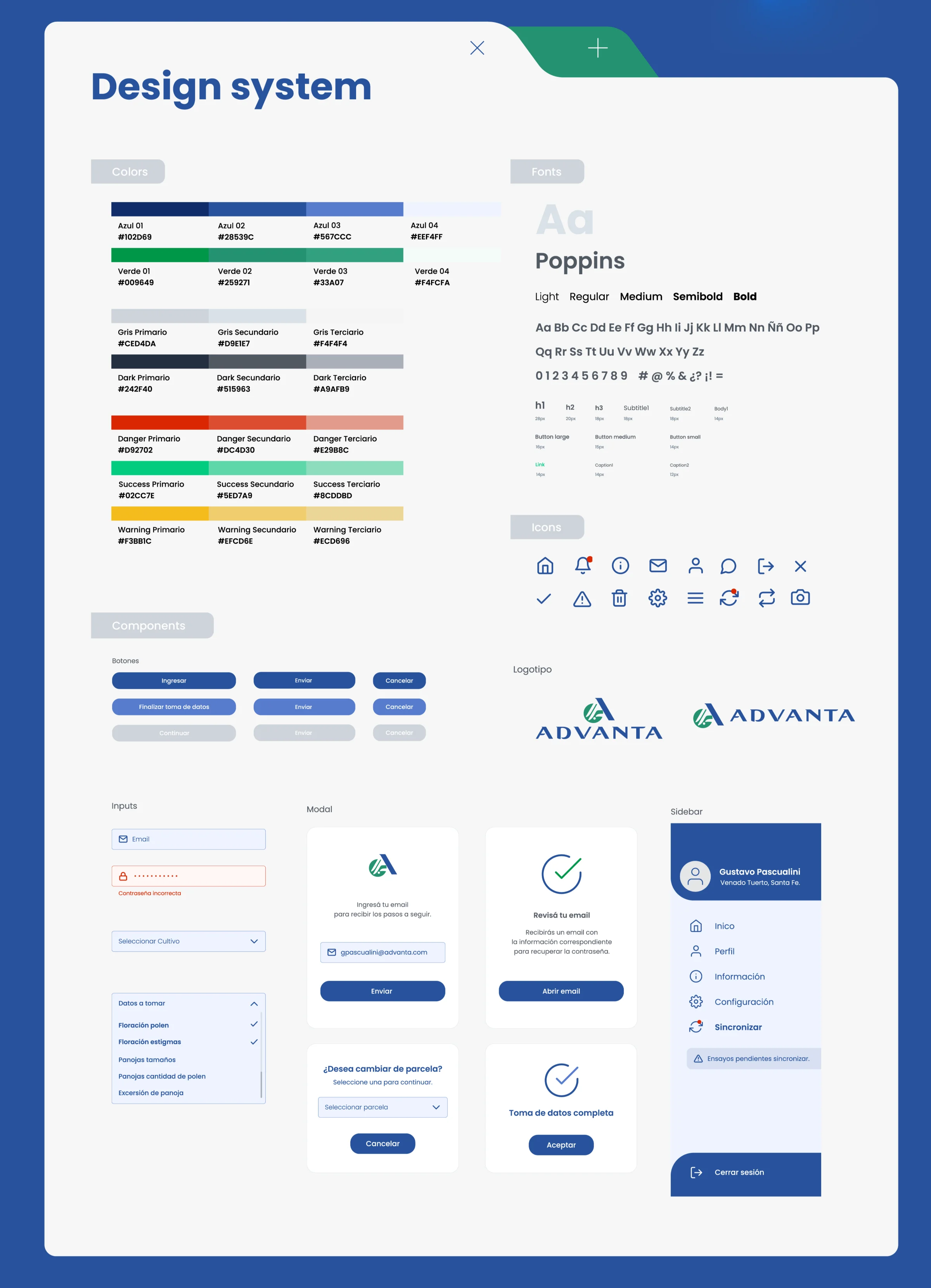 Design system: paletas de azules, verdes, grises, oscuros, danger, success y warning; la tipografía Poppins con su escala; la grilla de iconos; los botones, inputs, modales y el sidebar; y las dos versiones del logotipo